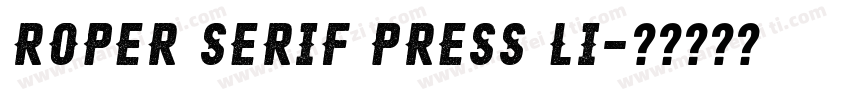 Roper Serif Press Li字体转换